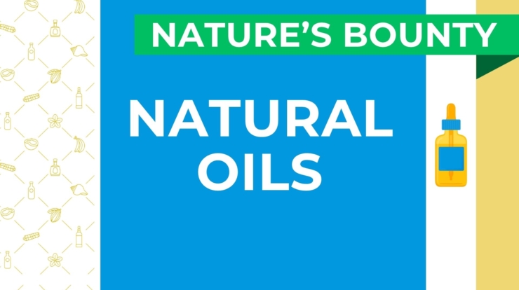 Natural Oils